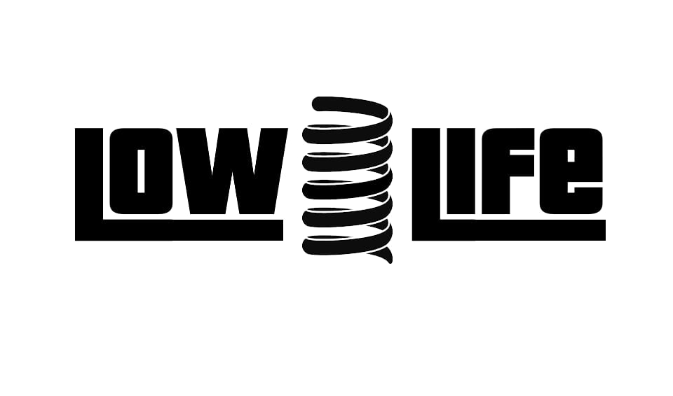 Low Life Coils